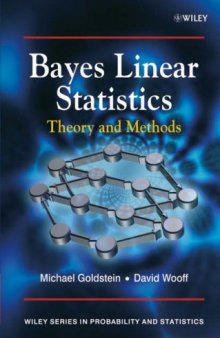 Bayes Linear Statistics: Theory & Methods