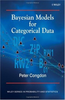 Bayesian Models for Categorical Data (Wiley Series in Probability and Statistics)