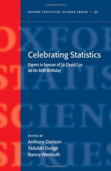 Celebrating statistics: Papers in honour of D.Cox 80th birthday