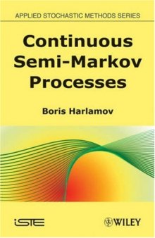 Continuous Semi-Markov Processes (Applied Stochastic Methods)