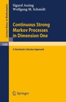 Continuous Strong Markov Processes in Dimension One: A stochastic calculus approach
