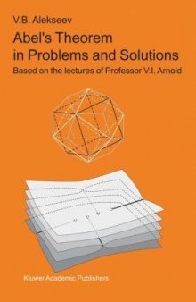 Abel's theorem in problems and solutions based on the lectures of professor V.I. Arnold