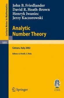 Analytic Number Theory: Lectures given at the C.I.M.E. Summer School held in Cetraro, Italy, July 11–18, 2002