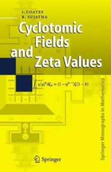 Cyclotomic Fields and Zeta Values 