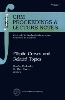 Elliptic Curves and Related Topics