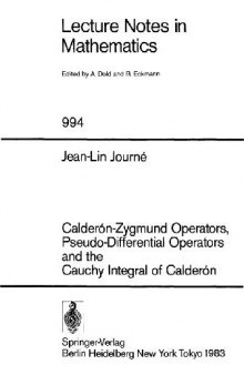 Calderon-Zymund Operators, Pseudo-Differential and the Cauchy Integral of Calderon