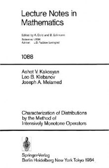 Characterization of Distributions by the Method of Intensively Monotone Operators