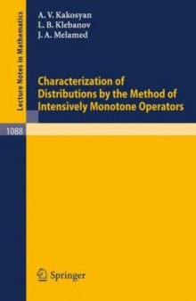 Characterization of Distributions by the Method of Intensively Monotone Operators