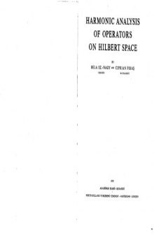 Harmonic Analysis of Operators on Hilbert Space