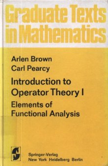 Introduction to Operator Theory I (GTM)