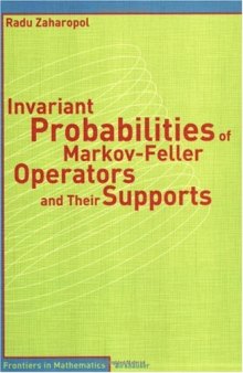 Invariant Probalbilities of Markov-Feller Operators and Their Supports