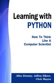Learning with PYTHON: How to Think Like a Computer Scientist
