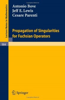 Propagation of Singularities for Fuchsian Operators