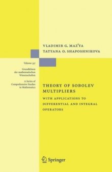 Theory of Sobolev Multipliers: With Applications to Differential and Integral Operators. 