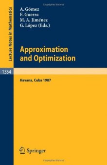 Approximation and Optimization: Proceedings of the International Seminar, held in Havana, Cuba, January 12-16, 1987 