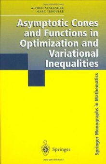 Asymptotic cones and functions in optimization and variational inequalities