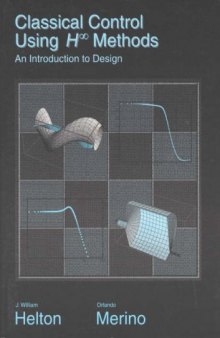 Classical control using H [infinity] methods: an introduction to design