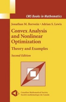 Convex analysis and nonlinear optimization: Theory and examples