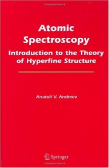 Atomic Spectroscopy: Introduction to the Theory of Hyperfine Structure