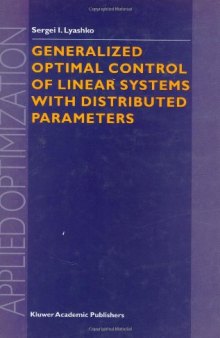 Generalized Optimal Control of Linear Systems with Distributed Parameters 