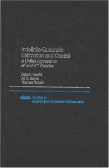 Indefinite-quadratic estimation and control: a unified approach to Hp2s and H [infinity] theories