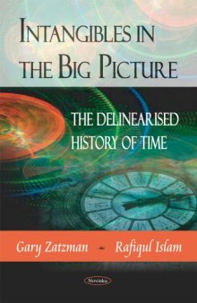 Intangibles in the Big Picture: The Delinearised History of Time