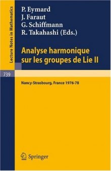 Analyse Harmonique sur les Groupes de Lie II