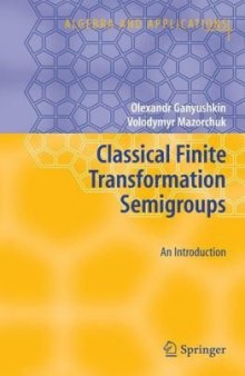 Classical Finite Transformation Semigroups: An Introduction 