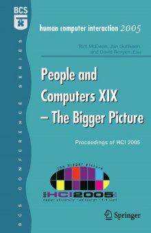 People and Computers XIX - The Bigger Picture: Proceedings of HCI 2005 (BCS Conference)