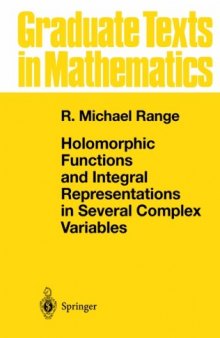 Holomorphic Functions and Integral Representations in Several Complex Variables 