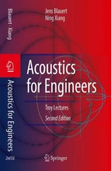 Acoustics for Engineers: Troy Lectures