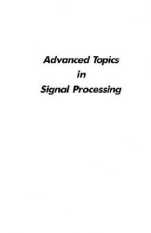 Advanced topics in signal processing