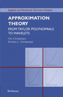 Approximation Theory: From Taylor Polynomials to Wavelets