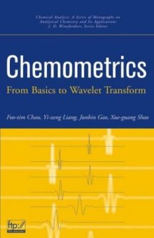 Chemometrics From Basics to Wavelet Transform