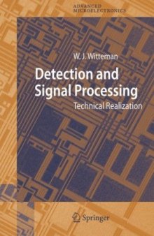 Detection and Signal Processing: Technical Realization
