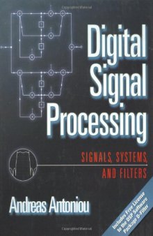 Digital Signal Processing SIGNALS SYSTEMS AND FILTERS - Andreas Antoniou =Digital Signal Processin