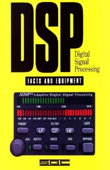 Digital Signal Processing: Facts and Equipment