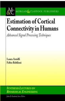 Estimation of Cortical Connectivity in Humans: Advanced Signal Processing Techniques