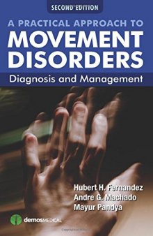 A Practical Approach to Movement Disorders, 2nd Edition: Diagnosis and Management