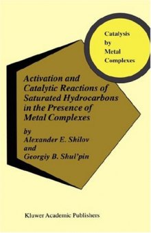 Activation and Catalytic Reactions of Saturated Hydrocarbons in the Presence of Metal Complexes  Category should be: CHEMISTRY 