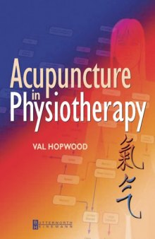 Acupuncture in Physiotherapy: Key Concepts and Evidence-Based Practice