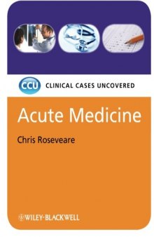 Acute Medicine: Clinical Cases Uncovered