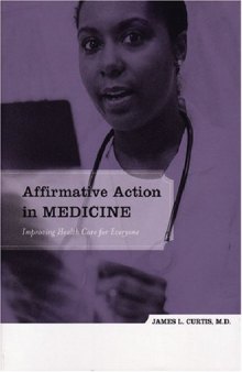 Affirmative Action in Medicine: Improving Health Care for Everyone