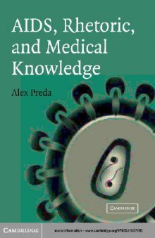Aids, Rhetoric, And Medical Knowledge