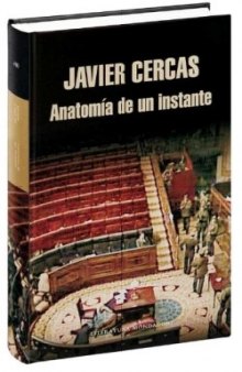 Anatomia de un instante  Anatomy of a Moment (Spanish Edition)