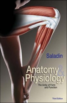 Anatomy And Physiology - The Unity Of Form And Function