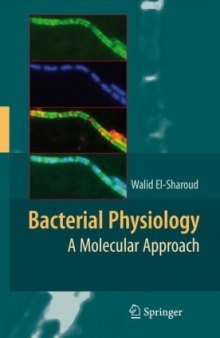 Bacterial Physiology: A Molecular Approach