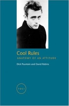 Cool Rules: Anatomy of an Attitude (FOCI)