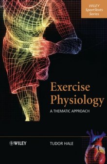 Exercise Physiology: A Thematic Approach