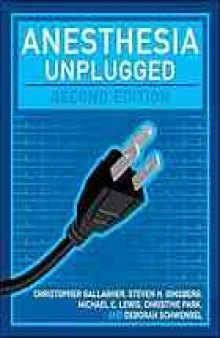 Anesthesia unplugged